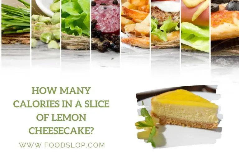 How Many Calories in a Slice of Lemon Cheesecake?