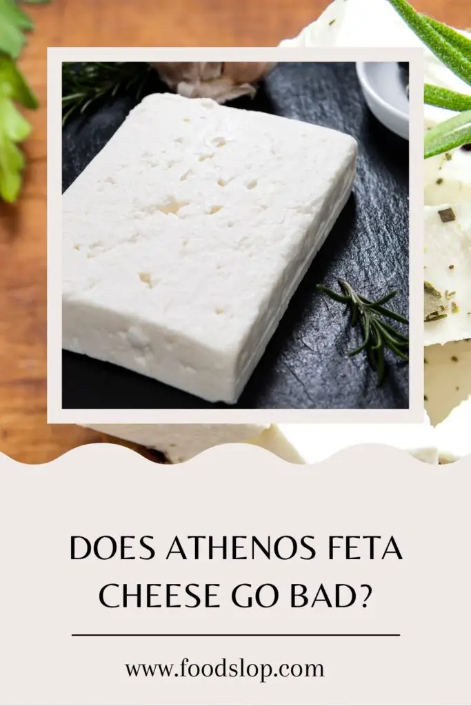 Does Athenos Feta Cheese Go Bad