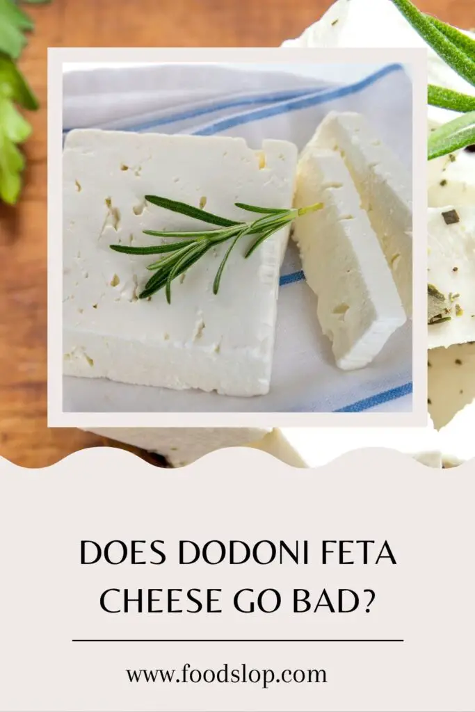 Does Dodoni Feta Cheese Go Bad?