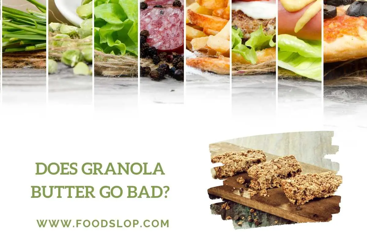Does Granola Butter Go Bad [Explained!]