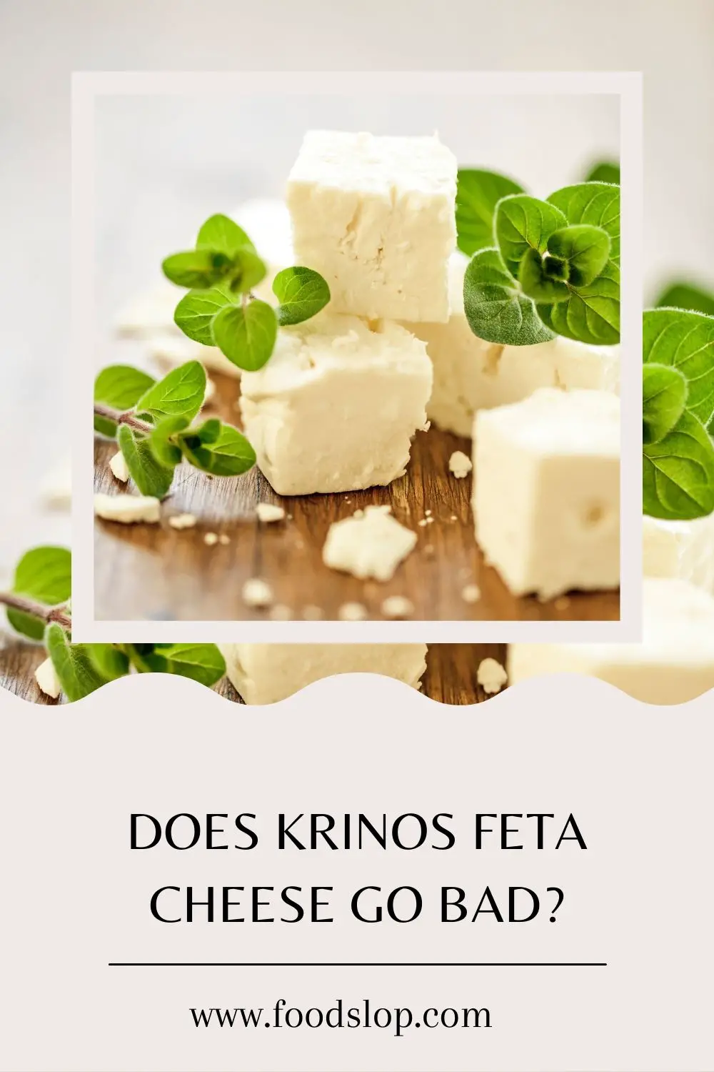 Does Krinos Feta Cheese Go Bad