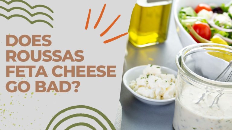 Does Roussas Feta Cheese Go Bad?