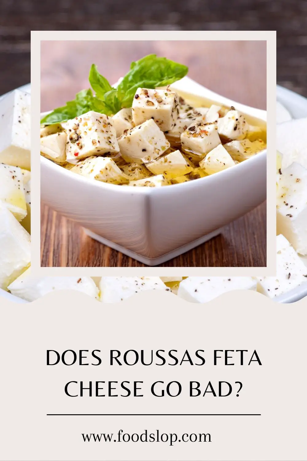 Does Roussas Feta Cheese Go Bad?