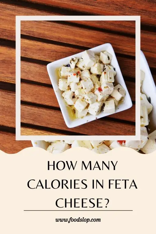 How Many Calories In Feta Cheese?