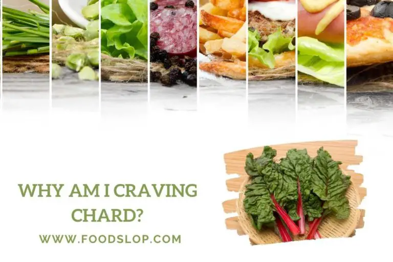 Why Am I Craving Chard?