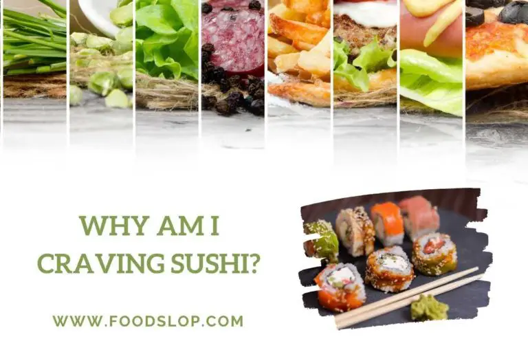 Why Am I Craving Sushi