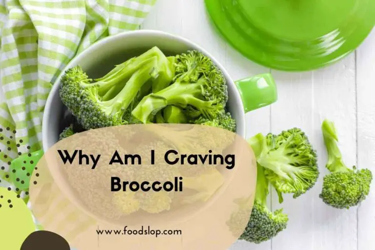 Why Am I Craving Broccoli