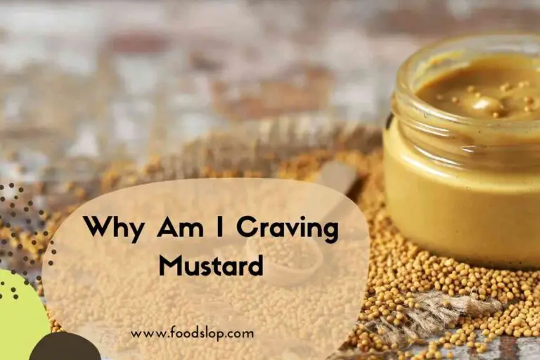 Why Am I Craving Mustard