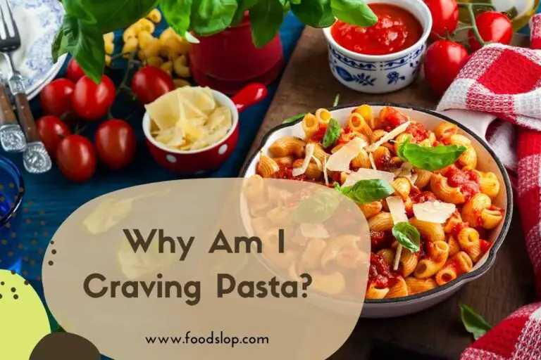 Why Am I Craving Pasta? 