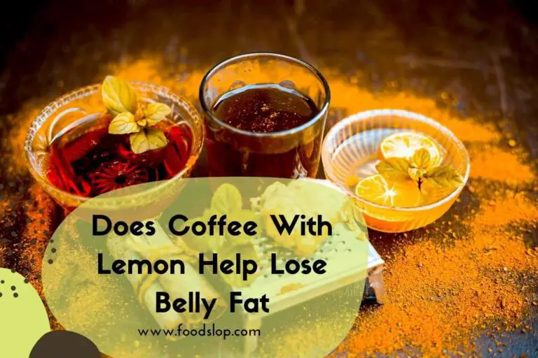 Does Coffee With Lemon Help Lose Belly Fat