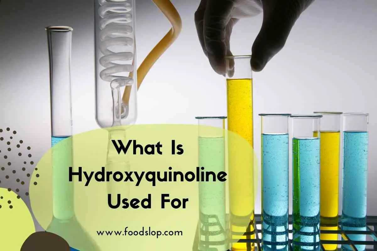 What Is Hydroxyquinoline Used For?