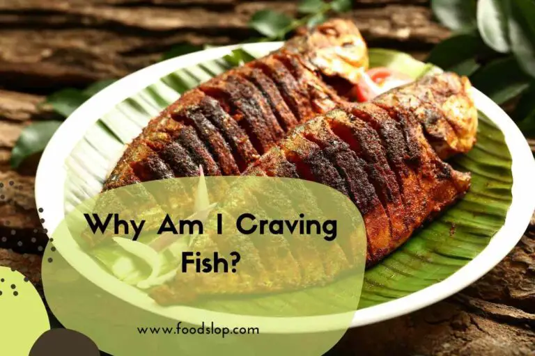 Why Am I Craving Fish?