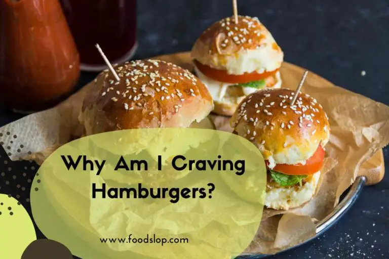 Why Am I Craving Hamburgers?