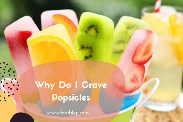 Why Do I Crave Popsicles