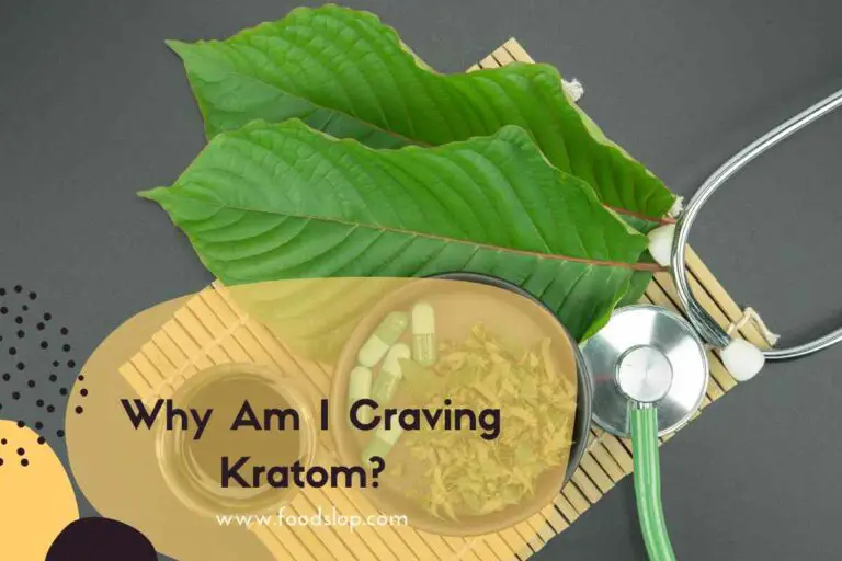 Why Am I Craving Kratom?
