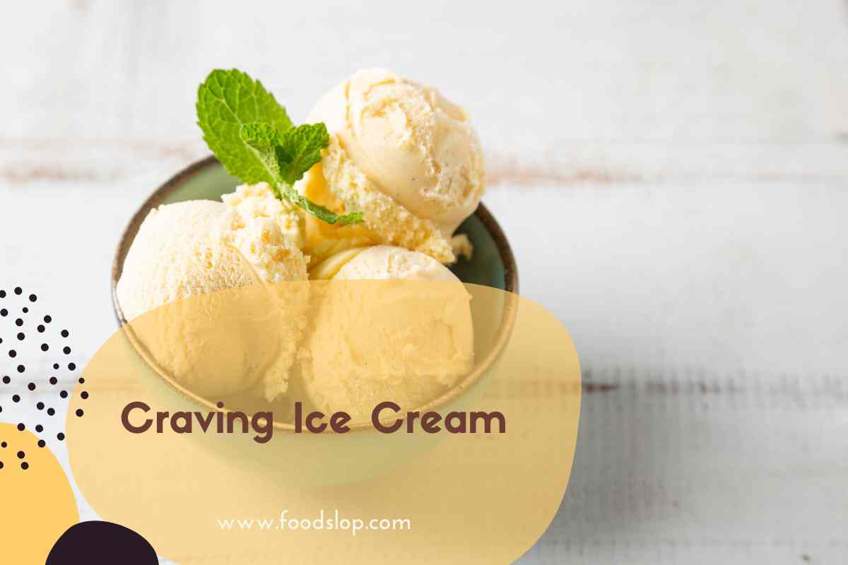 Why Do I Crave Ice Cream So Much - foodslop.com