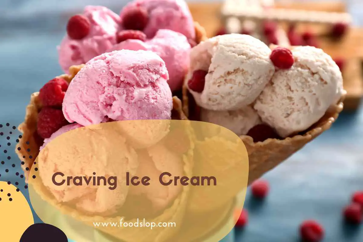 When You Crave Ice Cream What Does It Mean